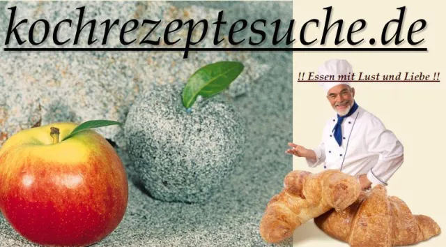 Kochrezeptesuche.de, Essen mit Lust und Liebe, die Kochwebseite aus Lugau Bild: Kochrezeptesuche.de, Essen mit Lust und Liebe, die Kochwebseite aus Lugau
