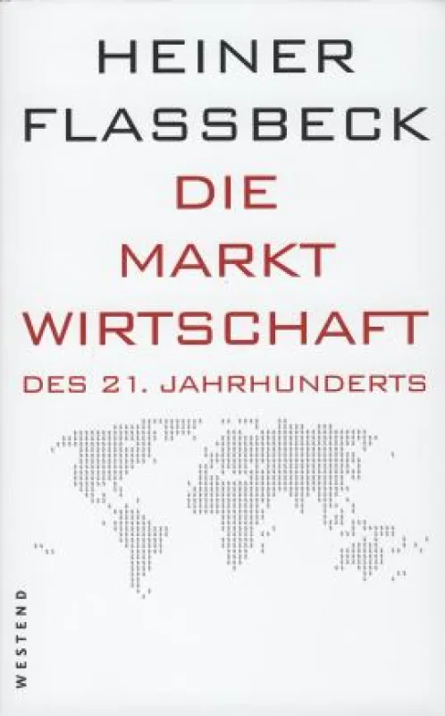 Heiner Flassbeck: »Ein neues Wirtschaftswunder ist machbar«, Westend Verlag 2010