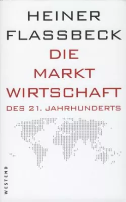 Bild: Heiner Flassbeck: »Ein neues Wirtschaftswunder ist machbar«
