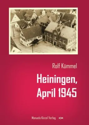 Bild: Heiningen im April 1945