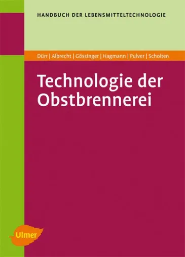 Technologie der Obstbrennerei Bild: Technologie der Obstbrennerei
