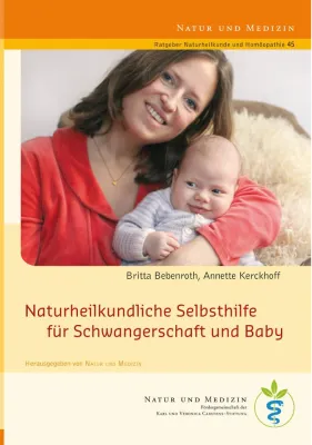 Bild: Naturheilkundliche Selbsthilfe für Schwangerschaft und Baby