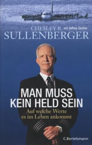 Bild: Chesley Sullenberger: »Der Held vom Hudson«