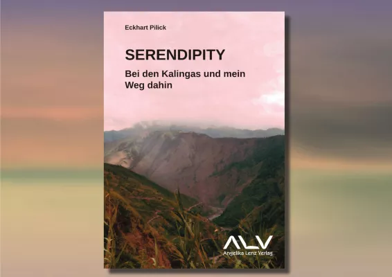 Bild: Neues Buch: Serendipity - Bei den Kalingas und mein Weg dahin