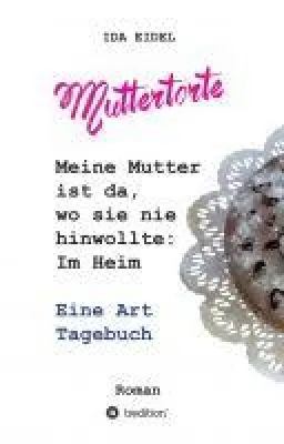 Bild: Muttertorte - ein wichtiger Beitrag zum Thema Älterwerden und emotionales Erbe