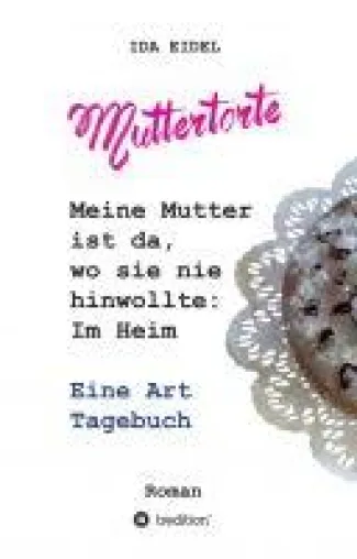 Bild: Muttertorte - ein wichtiger Beitrag zum Thema Älterwerden und emotionales Erbe