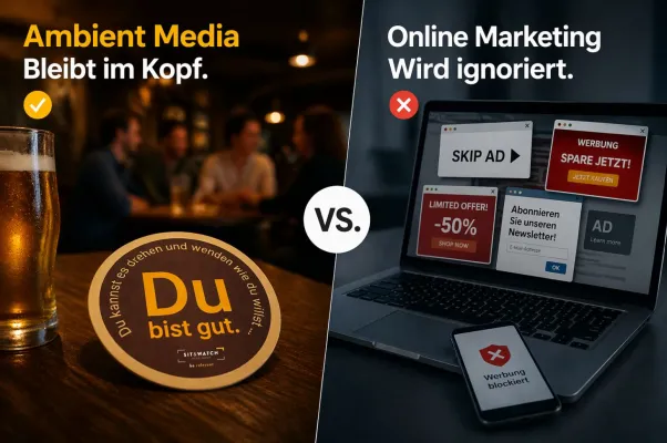 Bild: Warum Ambient Media heute besser funktioniert als digitales Marketing