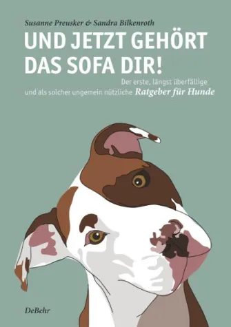 Bild: Druckfrisch erschienen: Endlich hat der HUND das Sagen