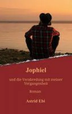 Bild: Jophiel und die Verabredung mit meiner Vergangenheit - eine magische und schonungslose Mutmachgeschichte