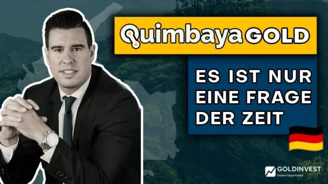 Bild: Quimbaya Gold - Die nächste große Erfolgsstory aus Kolumbien?