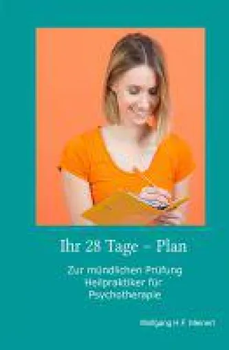 Bild: Ihr 28 Tage - Plan - effektive Prüfungsvorbereitung für Heilpraktiker aus der Psychotherapie