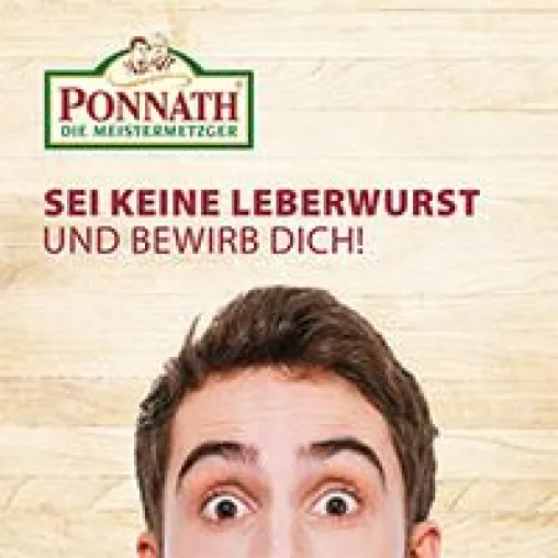 „Ponnath DIE MEISTERMETZGER“ mit neuer Personalmarketing-Kampagne Bild: „Ponnath DIE MEISTERMETZGER“ mit neuer Personalmarketing-Kampagne