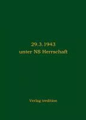 Bild: 29.3.1943 unter NS Herrschaft - Interessantes Buch für alle Märzgeborenen