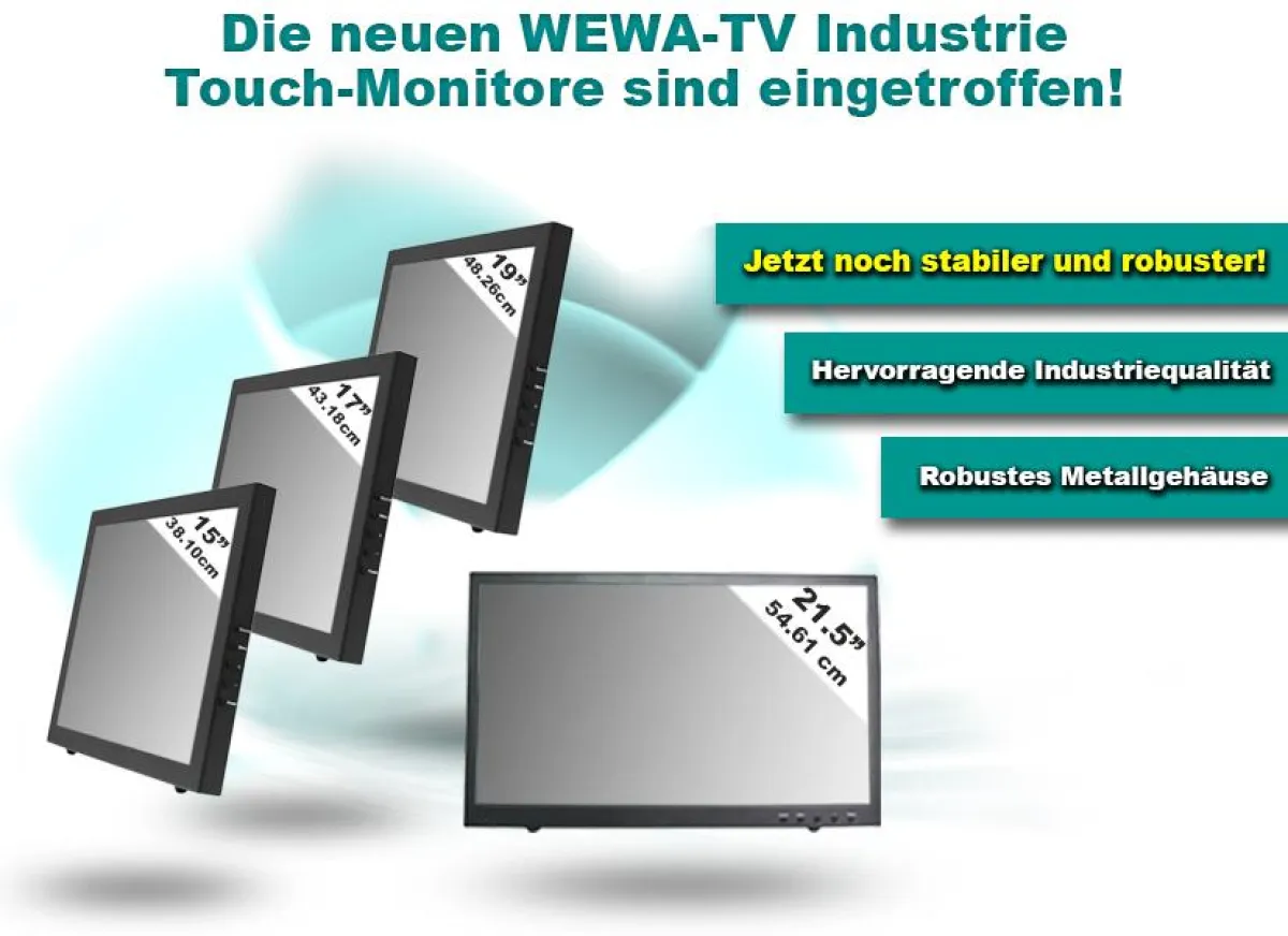 WEWA-TV Industrie Touch-Monitore