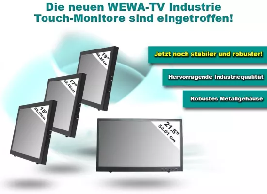 Die neue robuste Industrie Touchscreen-Monitor Serie der WEWA AG Bild: Die neue robuste Industrie Touchscreen-Monitor Serie der WEWA AG