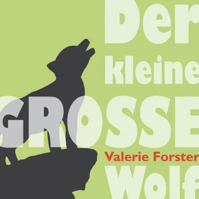 Bild: Das Märchen vom guten Wolf - Buchneuerscheinung "Der kleine GROSSE Wolf"