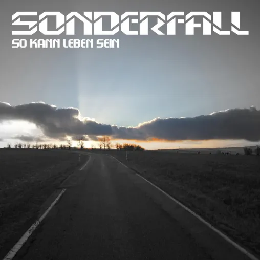 Bild: "So kann Leben sein" die neue Single von SONDERFALL