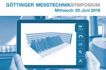 Bild: Göttinger Messtechniksymposium: Messdaten in der Produktion - Erfassung und Verarbeitung