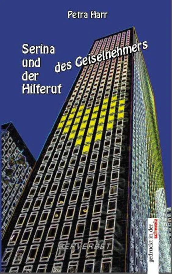 Serina und der Hilferuf des Geiselnehmers