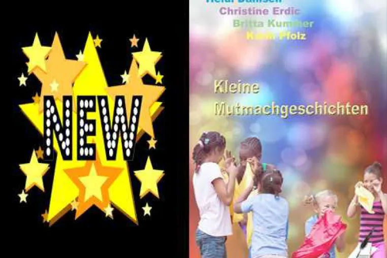 Neuerscheinung: Kleine Mutmachgeschichten Bild: Neuerscheinung: Kleine Mutmachgeschichten