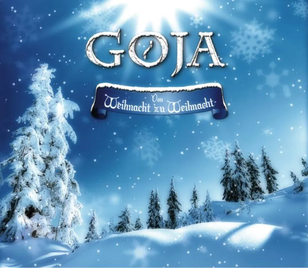 Goja - Von Weihnacht zu Weihnacht