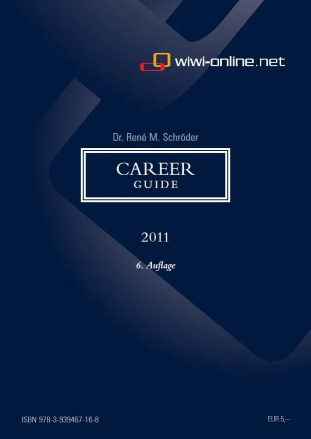 Der Career Guide 2011: 48 Seiten Tipps für Studium und Karriere