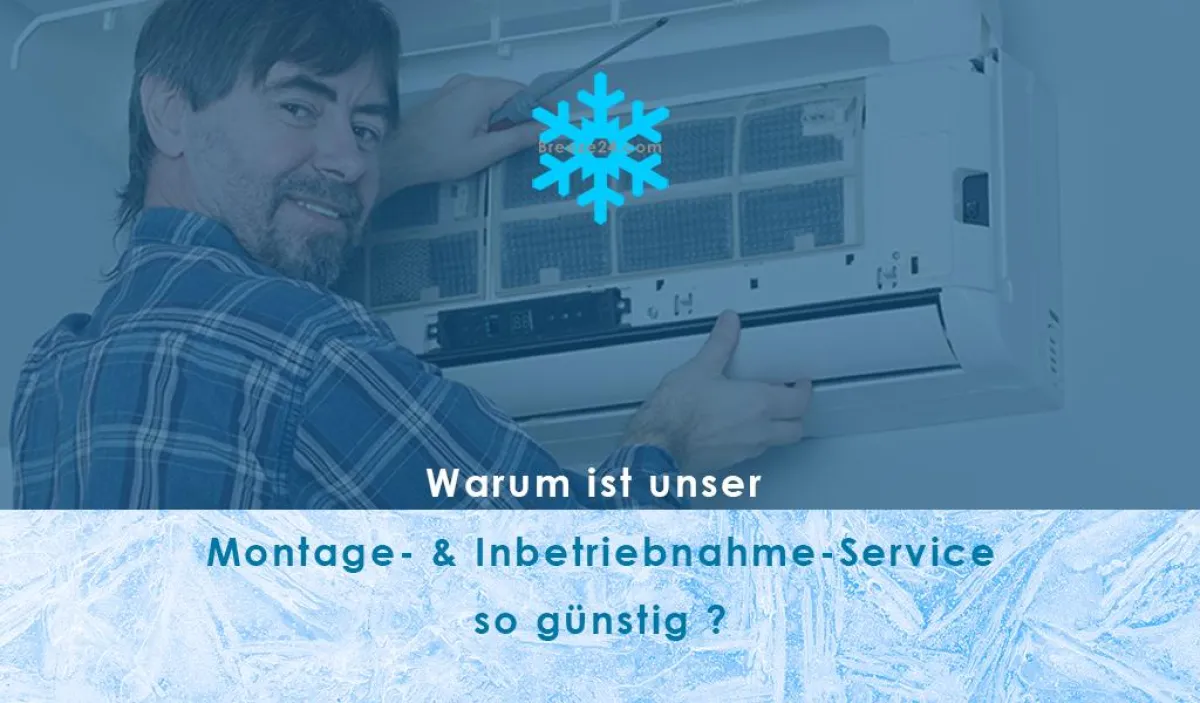 Montage- und Inbetriebnahmeservice bundesweit für Klimaanlagen