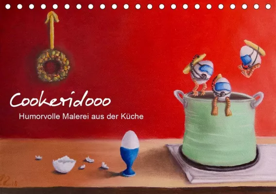 Bild: "Cookeridooo" - Kalender 2021. Humorvolle Malerei aus der Küche für jeden Monat