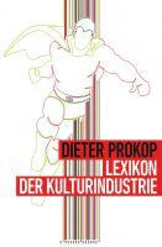 Bild: Lexikon der Kulturindustrie - neues Sachbuch zeigt, wovon Medien wirklich gelenkt werden