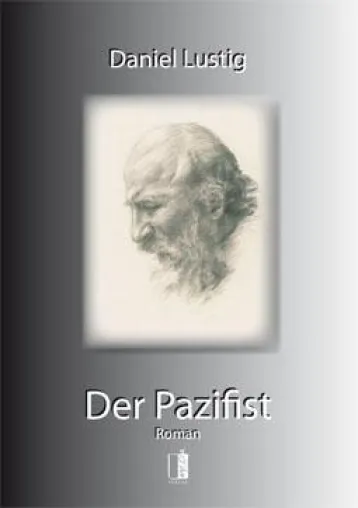 Bild: "Der Pazifist" - Die Geschichte eines Konflikts