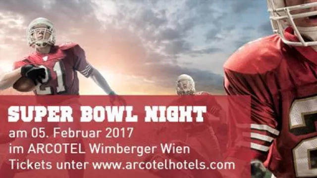 Bild: Ticketverkauf für die Super Bowl Night 2017 im ARCOTEL Wimberger startet