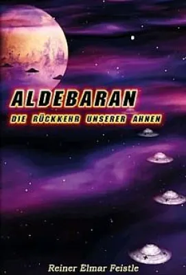 Bild: Rezension: ALDEBARAN - Die Rückkehr unserer Ahnen