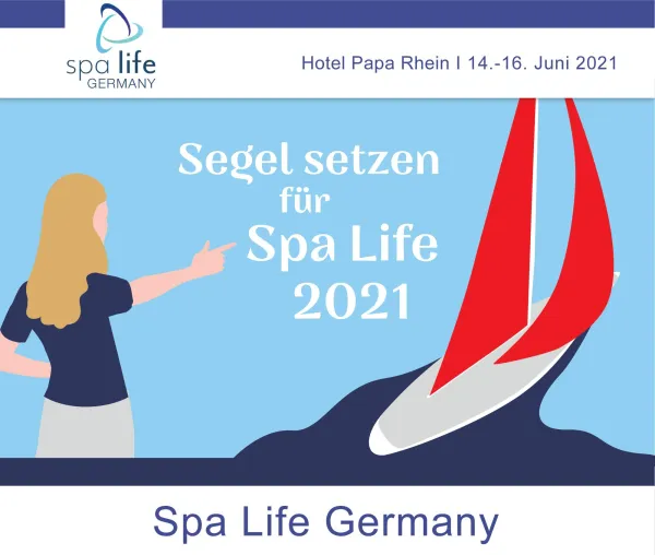 Segel setzen - Spa Life Germany 2021 Bild: Segel setzen - Spa Life Germany 2021