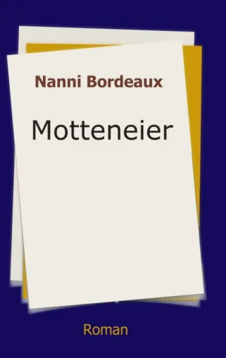 Bild: Motteneier - Humorvoller Frauenroman