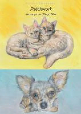 Bild: Patchwork, die Jungs und Diego Blue - eine Hommage an die Liebe und die Tiere, mit denen wir zusammenleben