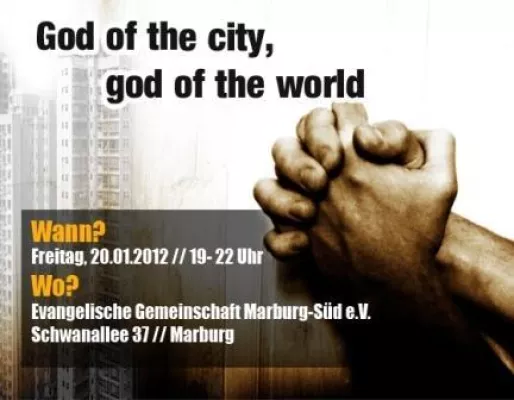 Bild: God of the City – God of the World: Gebetsabend des Marburger Jugendnetzwerks (20. Jan 12, ab 19 Uhr)