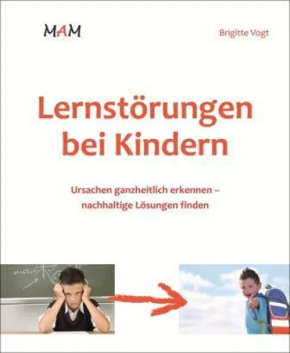Bild: Lernstörungen bei Kindern: Ursachen ganzheitlich erkennen – nachhaltige Lösungen finden