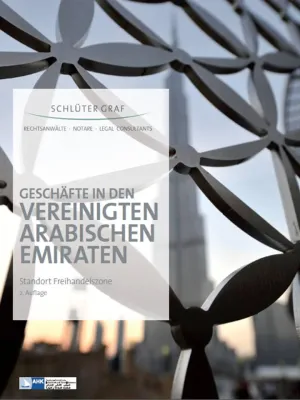 Bild: Geschäfte in den VAE-Standort Freihandelszone - Der neue Ratgeber ist erschienen