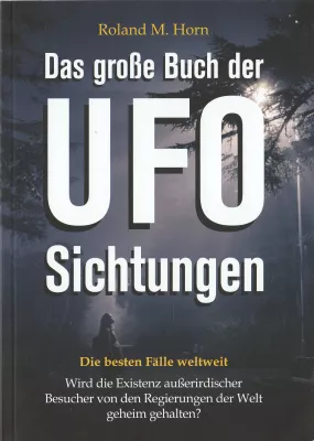 Bild: Neues Buch von mir erschienen: Das große Buch der UFO-Sichtungen - Die besten Fälle weltweit