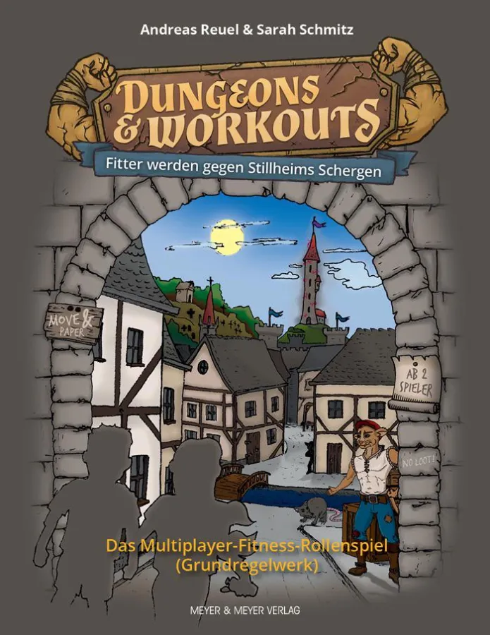 Vorabcover von Dungeons & Workouts ? Fitter werden gegen Stillheims Schergen. Das Multiplayerbuch