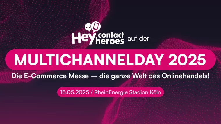 Bild: hey contact heroes als Aussteller auf dem Multichannel Day 2025