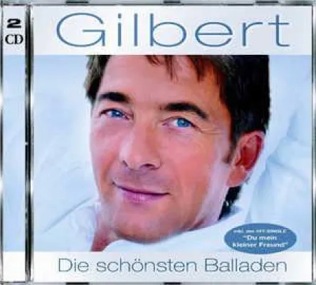 Bild: Gilbert - Die schönsten Balladen