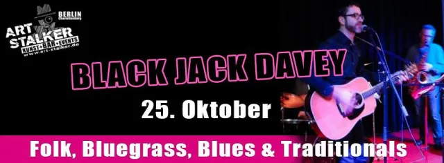 Bild: Folk, Bluegrass, Blues & Traditionals - Black Jack Davey live im ART Stalker