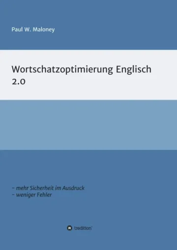 Bild: Wortschatzoptimierung 2.0 - Arbeitsheft für fortgeschrittene Englischlernende