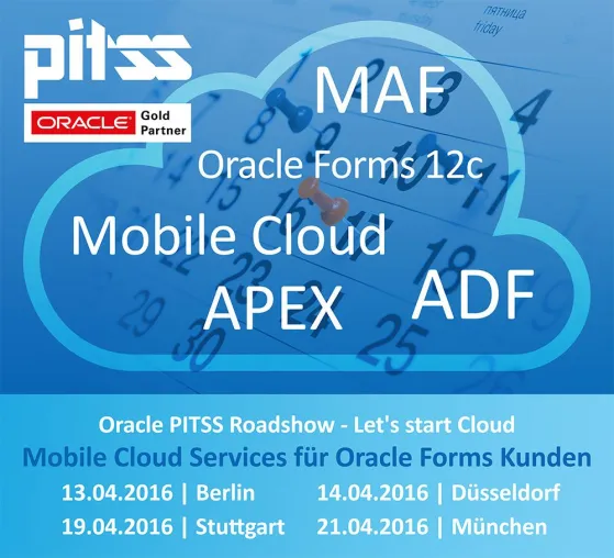 Bild: Oracle PITSS Roadshow im April: Mobile Cloud Services für Oracle Forms Kunden
