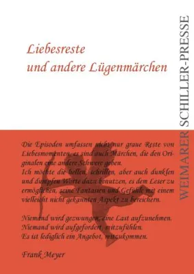 Bild: Frank Meyer publiziert „Liebesreste und andere Lügenmärchen“ in der Weimarer Schiller-Presse