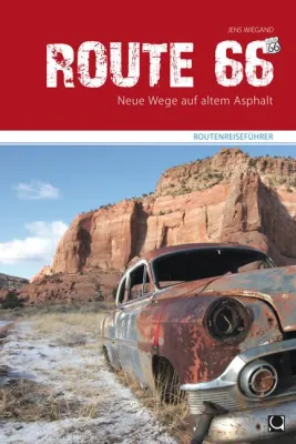 Bild: Neuerscheinung - Route 66 - Eine Straße, die Geschichte und Geschichten schrieb