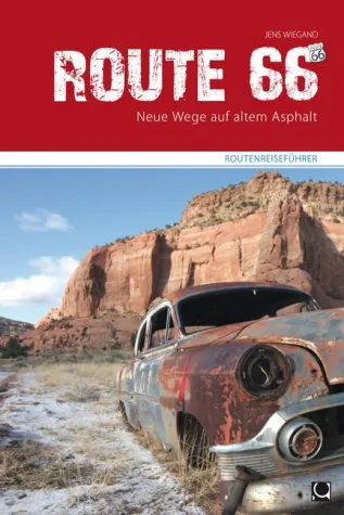 Bild: Neuerscheinung - Route 66 - Eine Straße, die Geschichte und Geschichten schrieb