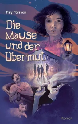 Bild: Die Mäuse und der Übermut - Ein gelungener Debüt-Roman