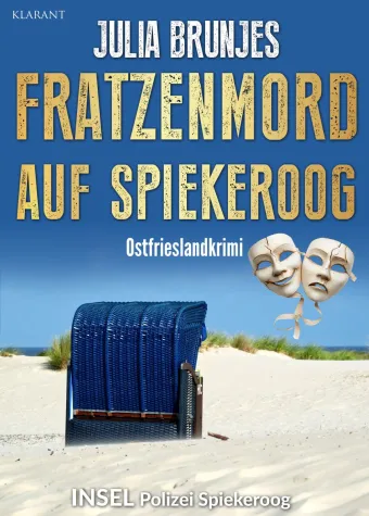 Bild: Neuerscheinung: Ostfrieslandkrimi "Fratzenmord auf Spiekeroog" von Julia Brunjes im Klarant Verlag